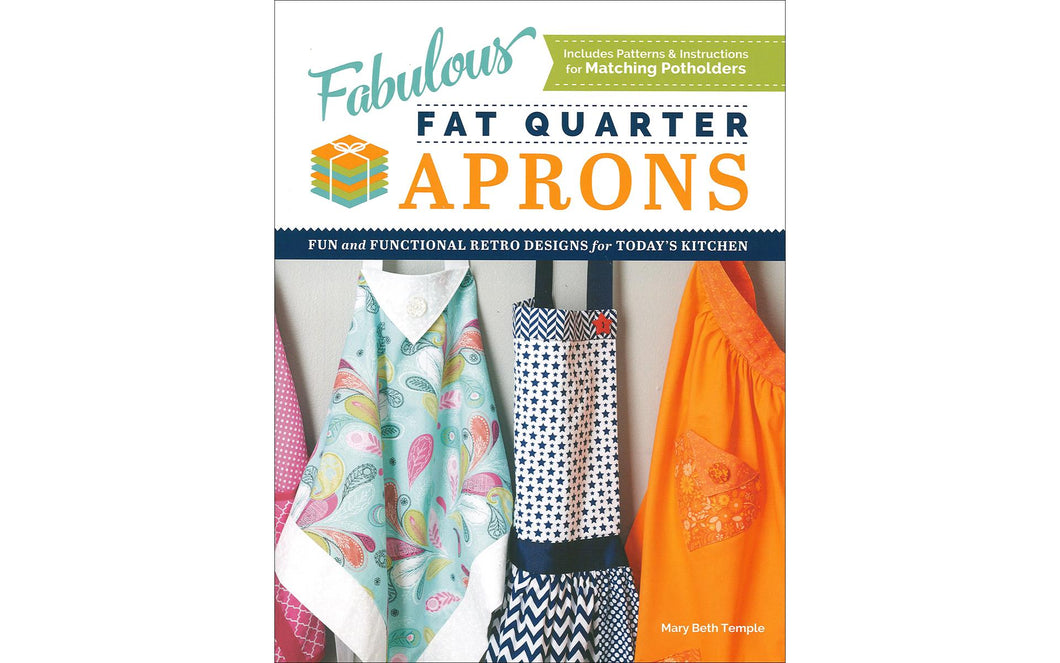 Fabulous Fat Quarter Aprons Book